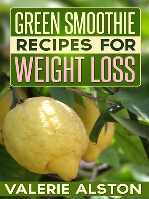 cover image of Green Smoothie Recipes For Weight Loss